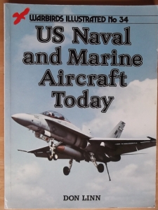 WARBIRDS ILLUSTRATED  34. US NAVAL   MARINE AIRCRAFT TODAY